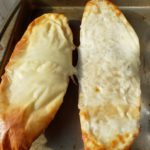 2 halves of garlic cheese bread
